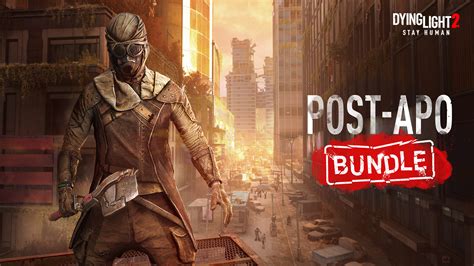 Dying Light 2 Stay Human: Post-apo Bundle - Epic Games Store