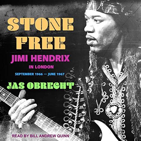 Stone Free: Jimi Hendrix in London, September 1966-June 1967 (Audio ...