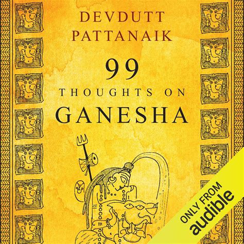 Buy 99 Thoughts on Ganesha: Stories, Symbols and Rituals of India’s ...