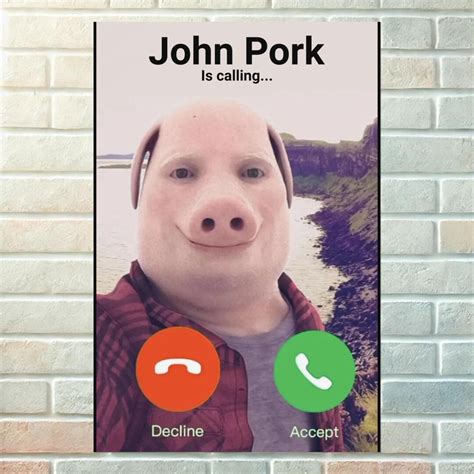 John Pork is Calling Rolled Poster Funny Meme Art, Pig Lover Wall Decor ...