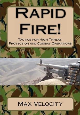 Buy Rapid Fire!: Tactics for High Threat, Protection and Combat ...