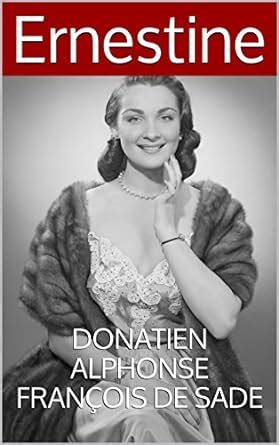 Ernestine (French Edition) eBook : Sade, Donatien Alphonse François de ...