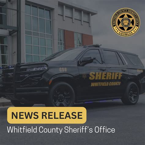 The Whitfield County Sheriff's... - Whitfield County, Georgia | Facebook