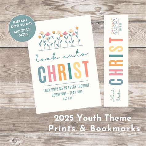 LDS 2025 Youth Theme - Prints and Bookmarks - Look Unto Christ - Young ...