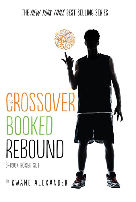 The Crossover Series 3-Book Collection: The Crossover, Booked, Rebound ...
