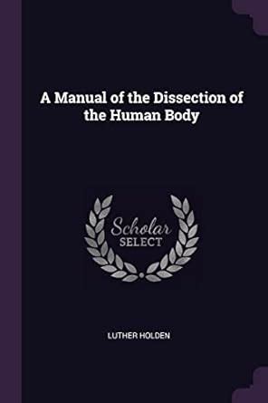 Buy A Manual of the Dissection of the Human Body Book Online at Low ...