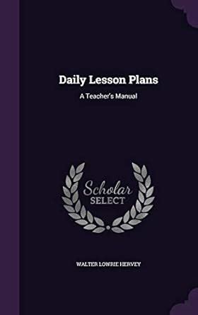 Buy Daily Lesson Plans: A Teacher's Manual Book Online at Low Prices in ...