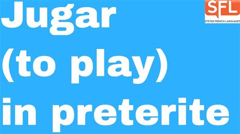 Conjugate Jugar In The Correct Preterite Form - Form example download