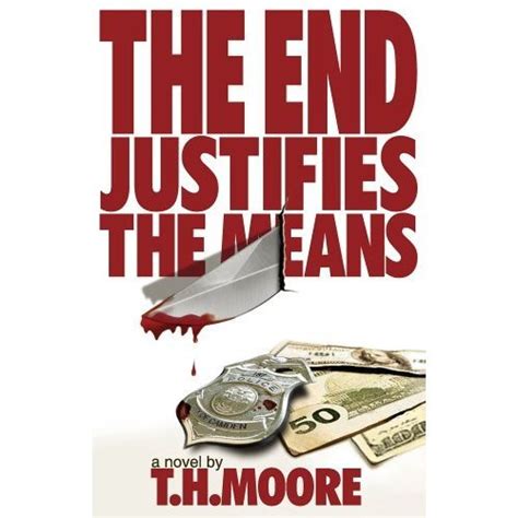 The End Justifies the Means: Sometimes life is only as fair as you make ...