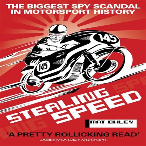 Stealing Speed: The Biggest Spy Scandal in Motorsport History : Oxley ...