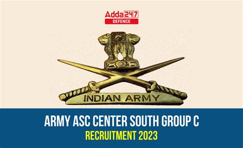 ARMY ASC Center South Group C Recruitment 2023 Apply for 236 Posts