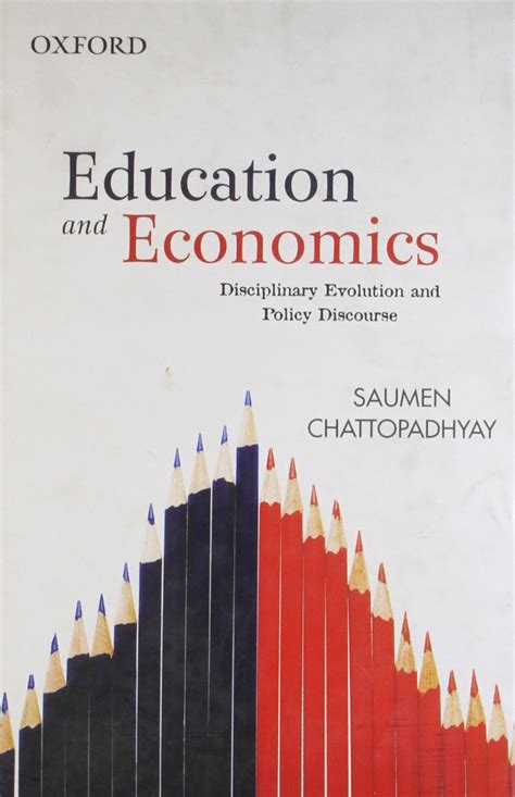 Education and Economics: Disciplinary Evolution and Policy Discourse ...
