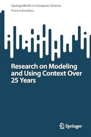Buy Research on Modeling and Using Context Over 25 Years ...