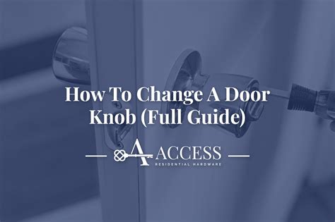 How To Change A Door Knob (Complete Guide)
