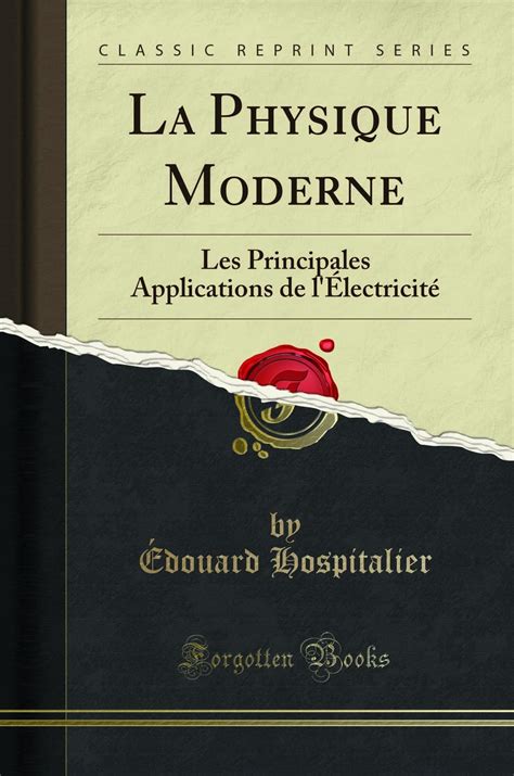 La Physique Moderne: Les Principales Applications de l' lectricit ...