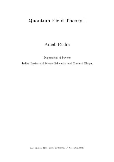 Qfticoursenote - notes!!! - Quantum Field Theory I Arnab Rudra ...