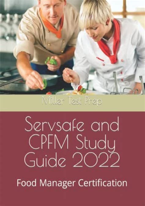 [PDF] Servsafe and CPFM Study Guide 2022: Food Manager Certification