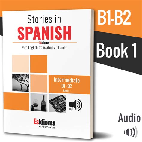 Spanish stories with audio: Level B1 - B2 Book 1 (paper) - Esidioma