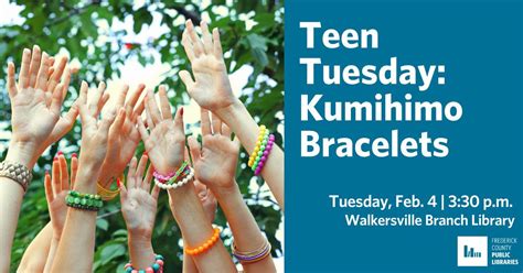 Teen Tuesday: Kumihimo, Walkersville Branch Library, 4 February 2025 ...