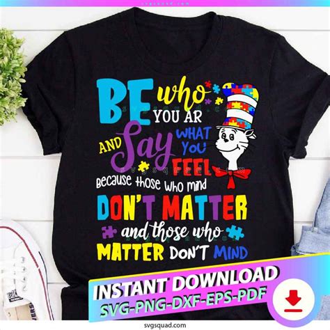 Autism Dr Seuss Be Who You Are and Say What You Feel SVG PNG