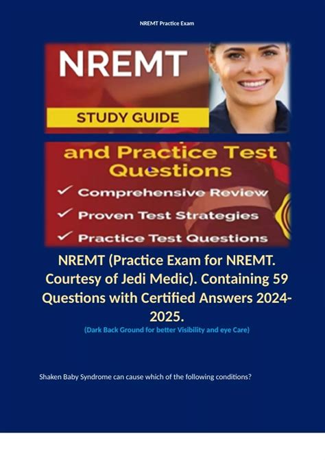 NREMT (Practice Exam for NREMT. Courtesy of Jedi Medic). Containing 59 ...