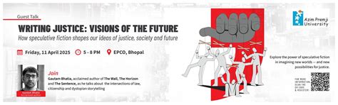 Writing Justice: Visions of the Future - Azim Premji University