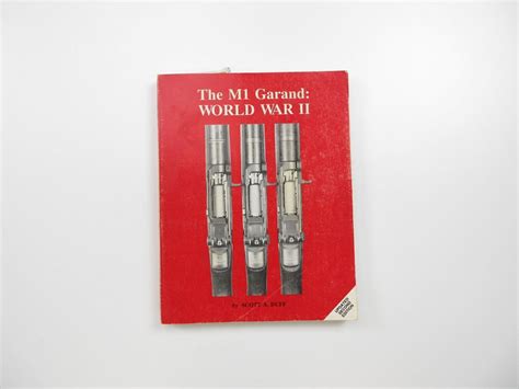 "THE M1 GARAND: WORLD WAR II" BOOK