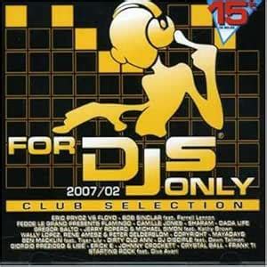 For Djs Only 02/07 Club Selection: For Djs Only 02, 07 Club Selection ...