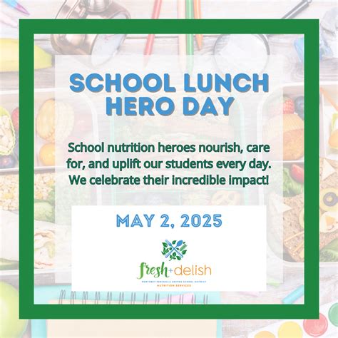 School Lunch Hero Day | May 2 | Monterey Peninsula Unified School District