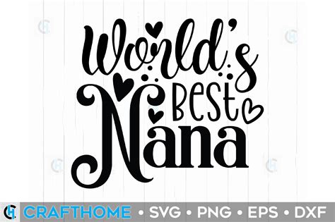 World's Best Nana Graphic by crafthome · Creative Fabrica