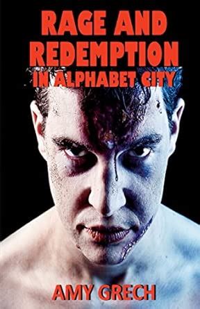 Buy Rage and Redemption In Alphabet City Book Online at Low Prices in ...
