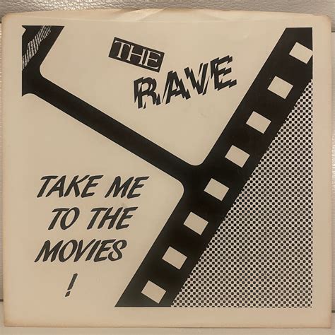 The Rave - Take Me To The Movies [1982 USA] | PoP’n’RoLL Records