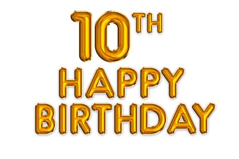 Happy 10th Birthday Gold Balloon 24483928 PNG