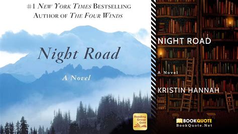 [Reviews & Quotes) Night Road by Kristin Hannah