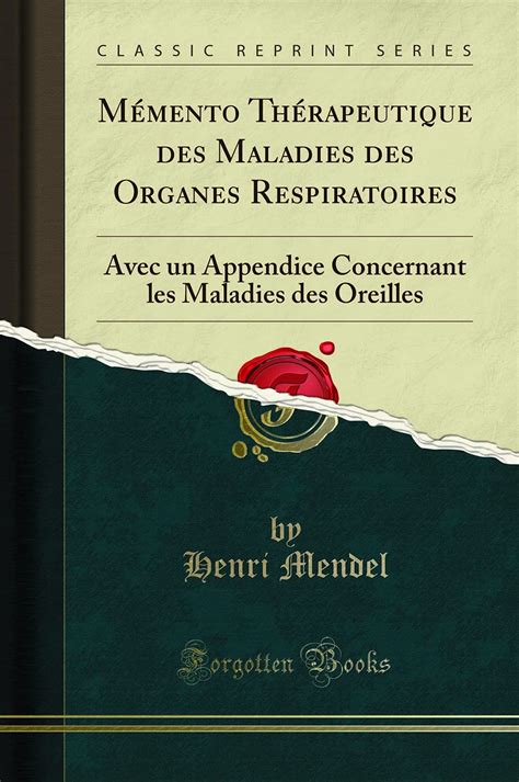 Buy Mémento Thérapeutique Des Maladies Des Organes Respiratoires: Avec ...