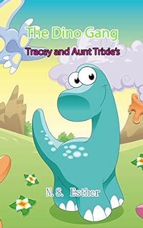 Dinosuars Funny: The Dino Gang: Tracey and Aunt Trixie’s Egg ,animals ...
