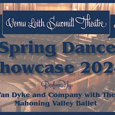 Spring Dance Showcase 2024, Cook Forest Sawmill Center for the Arts ...