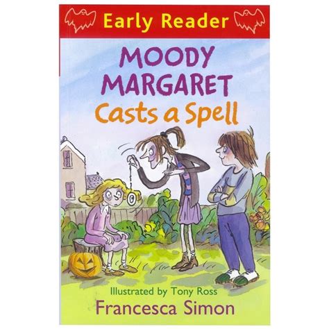 Moody Margaret Casts a Spell (Horrid Henry Early Reader #19)