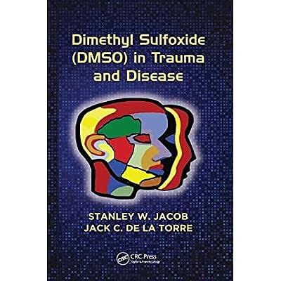 Buy Dimethyl Sulfoxide DMSO in Trauma and Disease 1st Edition Online at ...