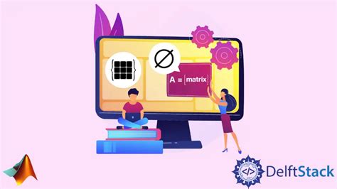 Image result for Creating an Empty Matrix MATLAB