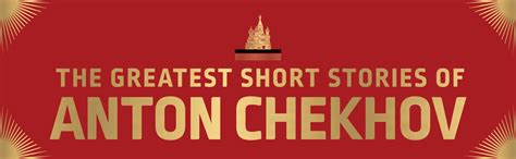 Buy The Greatest Short Stories of Anton Chekhov (Deluxe Hardbound ...