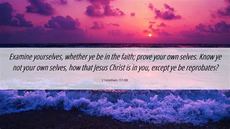 2 Corinthians 13:5 KJV Desktop Wallpaper - Examine yourselves, whether ...