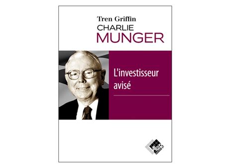Charlie Munger - L'investisseur avisé