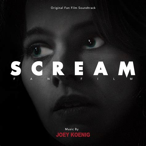 Scream Original Fan Film Soundtrack - EP музыка из фильма