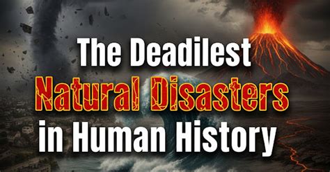 The Deadliest Natural Disasters in Human History | BARRISTERY - Jobs ...