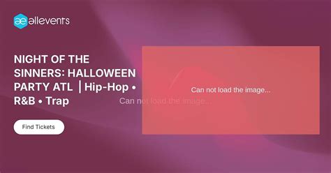 NIGHT OF THE SINNERS: HALLOWEEN PARTY ATL | Hip-Hop • R&B • Trap ...