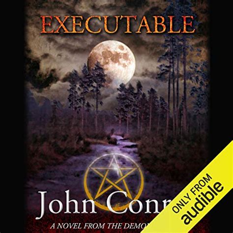 Executable: The Demon Accords, Book 6 (Audio Download): John Conroe ...