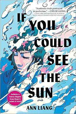 If You Could See The Sun (Inkyard Press / Harlequin Teen) : Liang, Ann ...