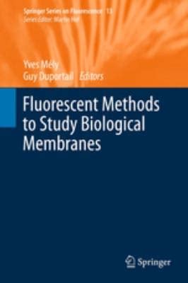 Get Fluorescent Methods to Study Biological Membranes online