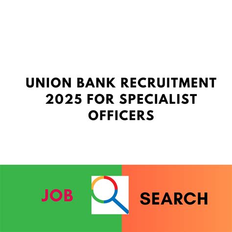 Union Bank Recruitment 2025 for Specialist Officers: Total 500 ...